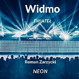 Zarzycki Roman (Neon) - Widmo Swiatel