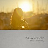 Vassallo Brian - Time For Healing