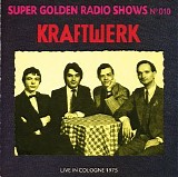 Kraftwerk - Live In Cologne 1975 (Super Golden Radio Shows)