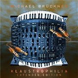 Bruckner Michael - Klaustrophilia - Extended Edition