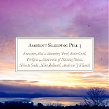 Various artists - Ambient Sleeping Pill 3