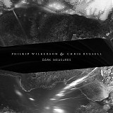 Wilkerson Phillip & Russell Chris - Dark Measures