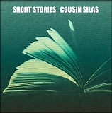 Cousin Silas - Short Stories