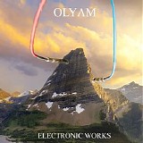 Olyam - Musiques Electroniques / Electronic Works