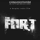 computerchemist - the fort : original movie soundtrack