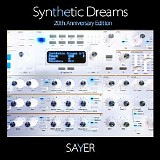 Sayer - Synthetic Dreams (20th Anniversary Edition)