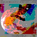 Cousin Silas - Observations From Earth And Beyond