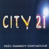 Radio Massacre International - City 21