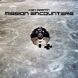 Martin Ken - Mission Encounter