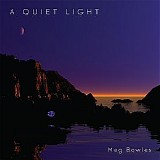 Bowles Meg - A Quiet Light