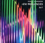 Schroeder Robert - New Frequencies, Vol.1