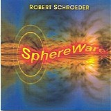 Schroeder Robert - Sphereware