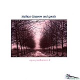 Grassow Mathias & Guests - Opus Posthumum 2