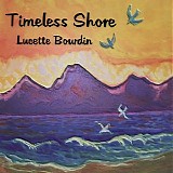 Bourdin Lucette - Timeless Shore
