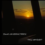Froese Jerome & Froese Edgar - Final Movement