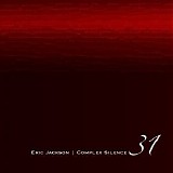 Jackson Eric - Complex Silence 31