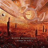 Mindfields Kurtz - Echoes Of Rama