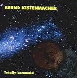 Kistenmacher Bernd - Totally Versmold