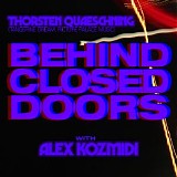 Quaeschning Thorsten & Kozmidi Alex - Behind Closed Doors With...Alex Kozmidi
