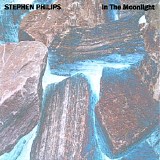 Philips Stephen - In The Moonlight