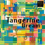 Tangerine Dream - From Dawn 'Til Dusk