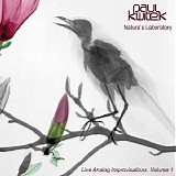 Kwitek Paul - Nature's Laboratory  Volume 1