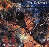 Kirkwood Jim - After The Fire