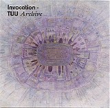 Tuu - Invocation Archive