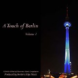 Borders Edge Music - A Touch Of Berlin Vol. 1