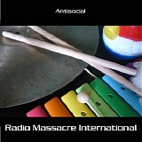 Radio Massacre International - Antisocial - Live Bootleg