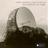 Radio Massacre International - Knutsford In May: Live At Jodrell Bank