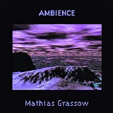 Grassow Mathias - Ambience