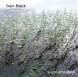 Black Ivan - Light And Dark