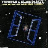 Howell Peter & The Radiophonic Workshop - Through a Glass Darkly