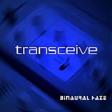 Transceive - Binaural Haze