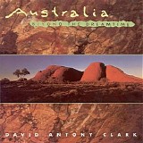 Clark David Antony - Australia Beyond The Dreamtime