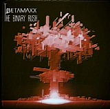 Betamaxx - The Binary Rush