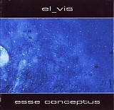 El Vis - Esse Conceptus