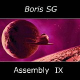 Boris SG - Assembly IX