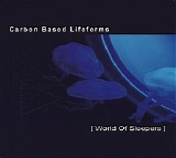 Carbon Based Lifeforms - World of Sleepers