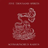 Five Thousand Spirits - Schwarzchild Radius