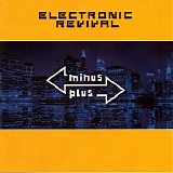 Electronic Revival - Minus Plus