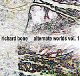 Bone Richard - Alternate Worlds Vol 1