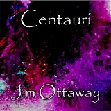 Ottaway Jim - Centauri