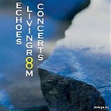 Roach Steve, Reyes Jorge & Saiz Suzo - Echoes - Living Room Concert