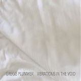 Plummer Gregg - Vibrations in the Void