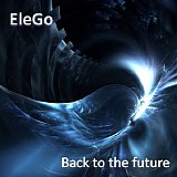 Elego - Back To The Future