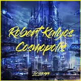 Kalyos Robert - Cosmopolis
