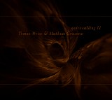 Grassow Mathias & Weiss Tomas - Quiet Calling II