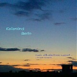 Kellerkind Berlin - Music With Electronic Support